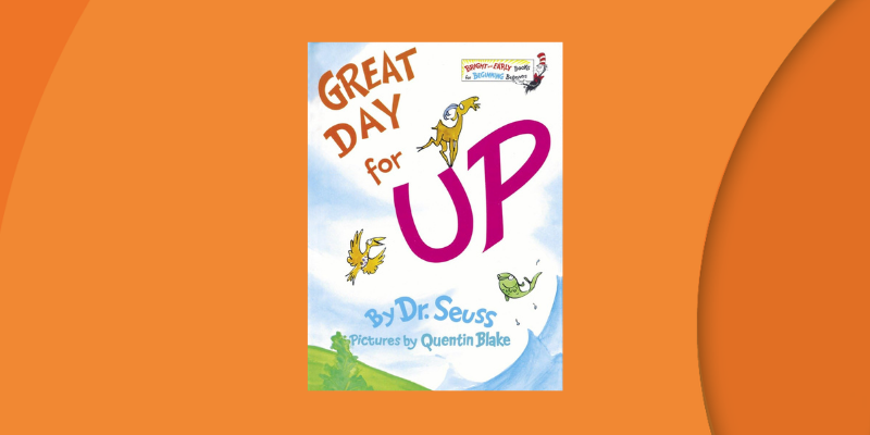 “Great Day for Up”: divertirsi ed esplorare l'empatia con una storia in ...