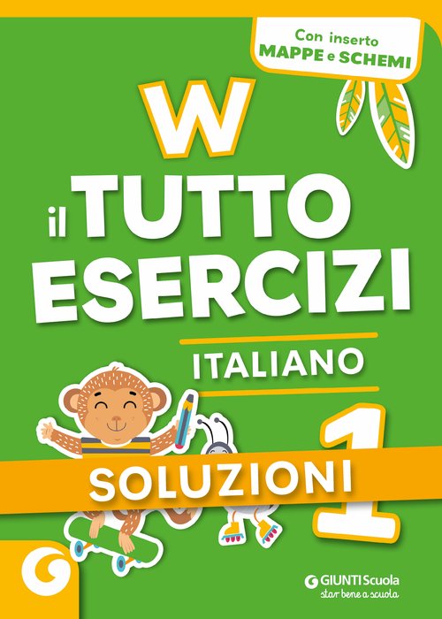 Soluzioni W il tutto esercizi italiano 1 | Giunti Scuola