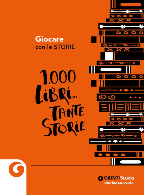 Giocare con le storie | Giunti Scuola