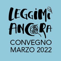 Convegno Leggimi ancora ad ALTISSIMA voce... + idee + modi! | Giunti Scuola