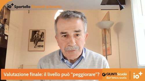 Valutazione finale: il livello può “peggiorare”? | Giunti Scuola Valutazione finale: il livello può “peggiorare”? | Giunti Scuola