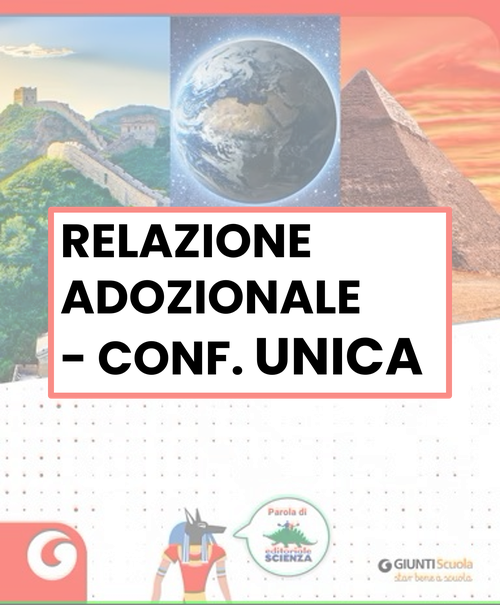 Relazione adozionale Supermondo - Configurazione unica | Giunti Scuola