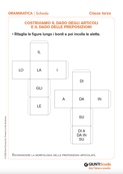 Costruiamo il dado degli articoli e il dado delle preposizioni | Giunti Scuola Costruiamo il dado degli articoli e il dado delle preposizioni | Giunti Scuola