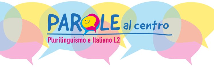 Parole al centro - Plurilinguismo e Italiano L2 | Giunti Scuola