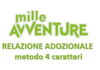 Relazione adozionale 2024 - Mille avventure metodo 4 caratteri | Giunti Scuola