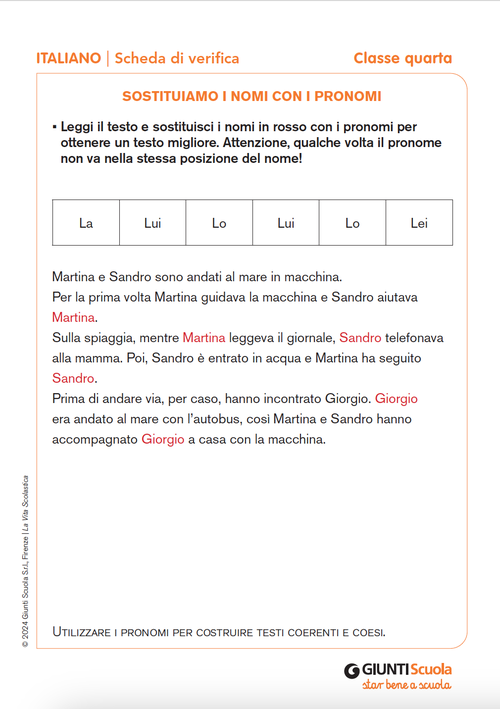 Sostituiamo i nomi con i pronomi | Giunti Scuola Sostituiamo i nomi con i pronomi | Giunti Scuola