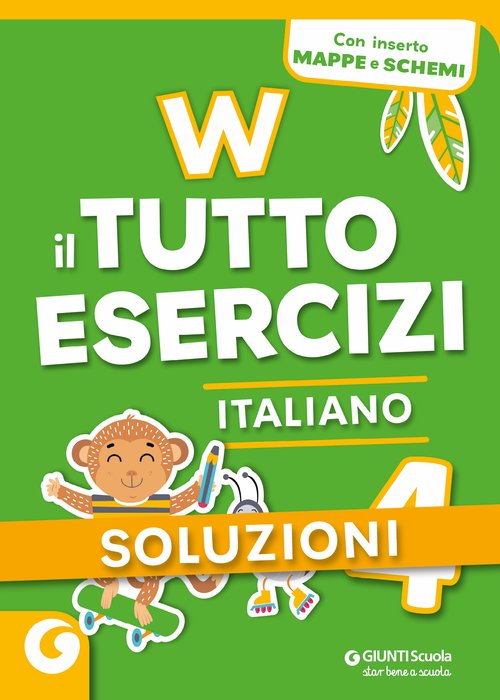 Soluzioni W il tutto esercizi italiano 4 | Giunti Scuola