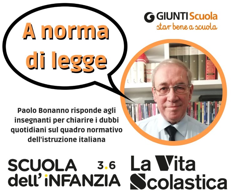 Filo diretto con "A norma di legge" per risolvere le questioni normative | Giunti Scuola