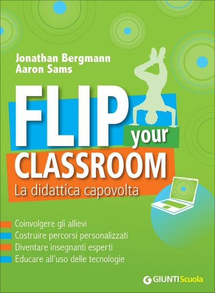 Flip your classroom | Giunti Scuola