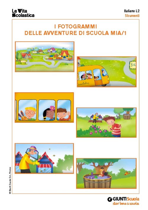 Fotogrammi delle avventure di scuola mia | Giunti Scuola Fotogrammi delle avventure di scuola mia | Giunti Scuola