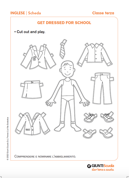 Get dressed for school | Giunti Scuola Get dressed for school | Giunti Scuola