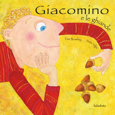 Giacomino e le ghiande | Giunti Scuola Giacomino e le ghiande | Giunti Scuola