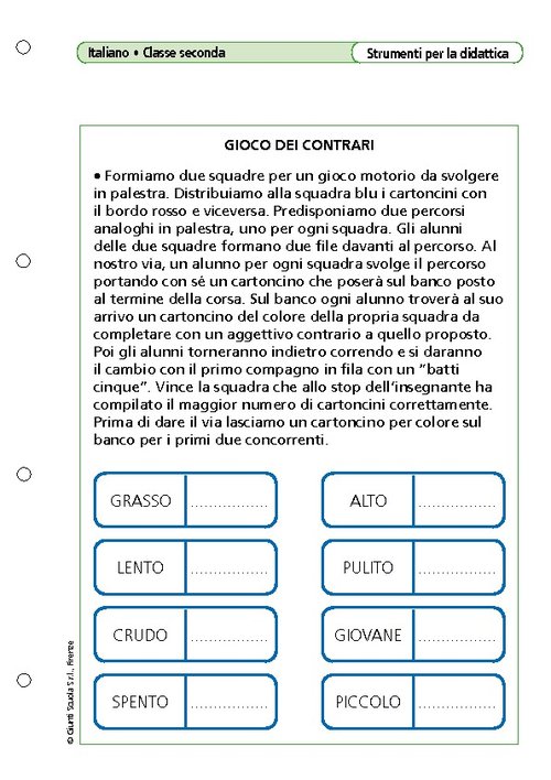 Gioco dei contrari | Giunti Scuola Gioco dei contrari | Giunti Scuola