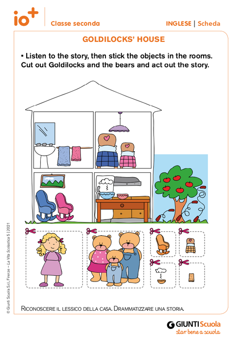Goldilocks' House | Giunti Scuola Goldilocks' House | Giunti Scuola