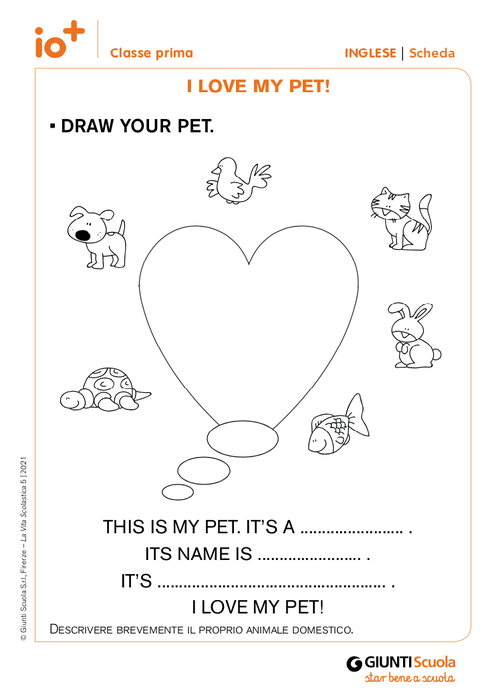 I love my pet! | Giunti Scuola I love my pet! | Giunti Scuola