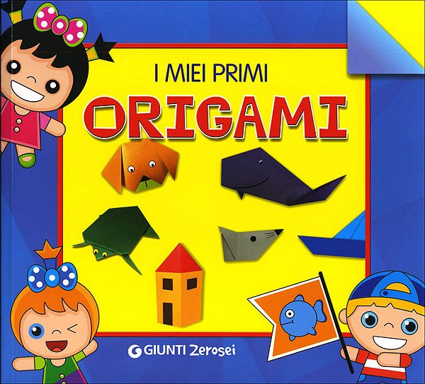 I miei primi origami | Giunti Scuola