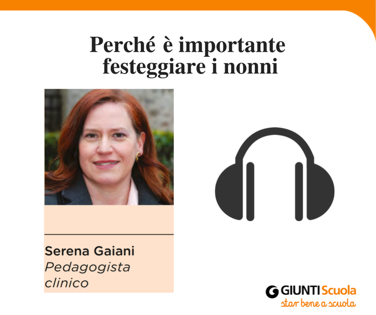 I nonni, una presenza speciale - “Pillole” per cominciare bene | Giunti Scuola