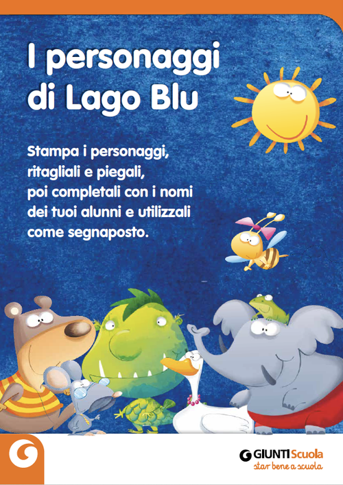 I personaggi di Lago Blu | Giunti Scuola I personaggi di Lago Blu | Giunti Scuola