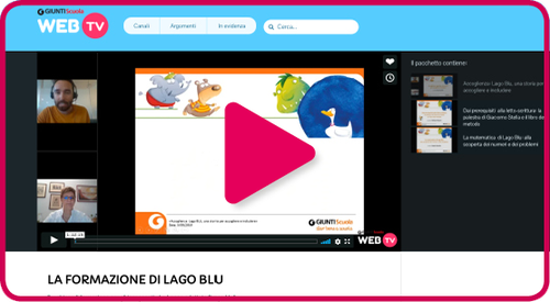 I webinar dedicati a Lago Blu | Giunti Scuola