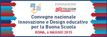 Il 6 maggio a Roma il convegno "Innovazione e Design educativo per la Buona Scuola" | Giunti Scuola