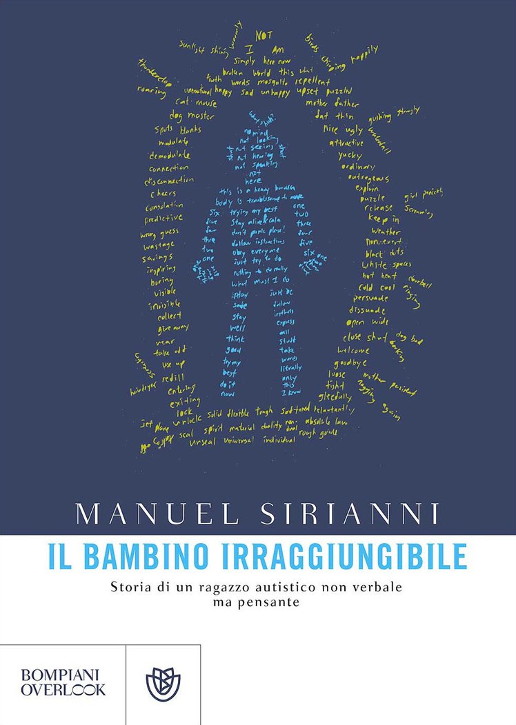 Il bambino irraggiungibile. Storia di un ragazzo autistico non verbale ma pensante | Giunti Scuola