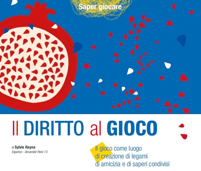"Il diritto al gioco": per emozionarsi e apprendere | Giunti Scuola "Il diritto al gioco": per emozionarsi e apprendere | Giunti Scuola