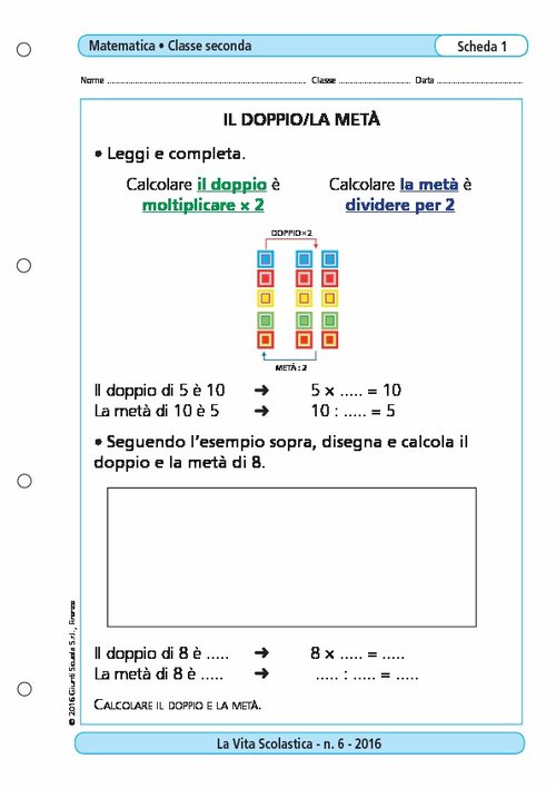 Il doppio/la metà | Giunti Scuola Il doppio/la metà | Giunti Scuola
