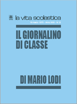 Il giornalino di Mario Lodi | VS marzo 1970 | Giunti Scuola Il giornalino di Mario Lodi | VS marzo 1970 | Giunti Scuola