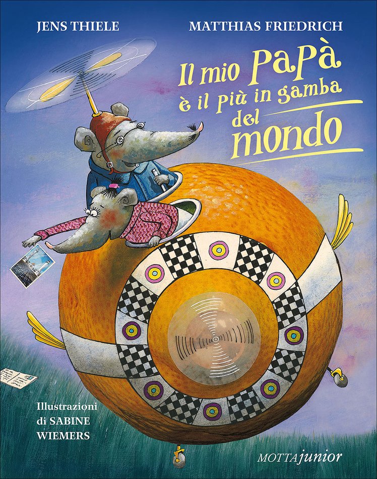 Il mio papà è il più in gamba del mondo | Giunti Scuola Il mio papà è il più in gamba del mondo | Giunti Scuola
