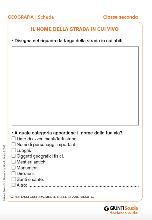 Il nome della strada in cui vivo | Giunti Scuola Il nome della strada in cui vivo | Giunti Scuola