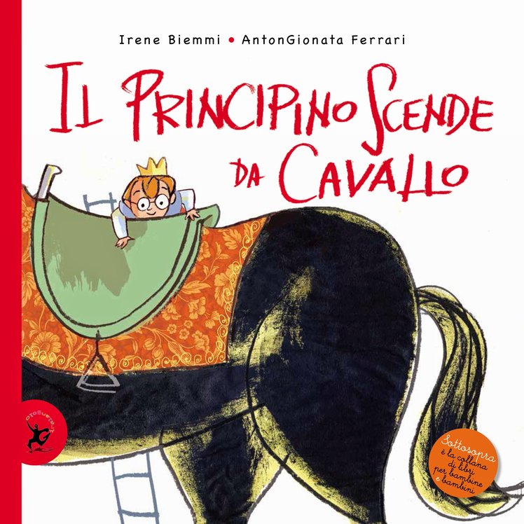 Il principino scende da cavallo | Giunti Scuola Il principino scende da cavallo | Giunti Scuola