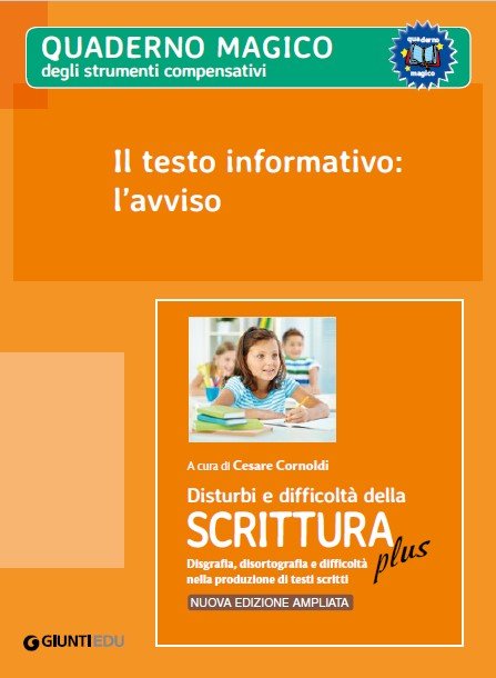 Il testo informativo: l'avviso (Strumenti compensativi - ed. PLUS) | Giunti Scuola Il testo informativo: l'avviso (Strumenti compensativi - ed. PLUS) | Giunti Scuola