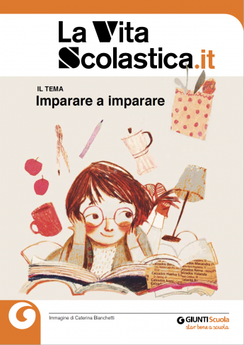 "Imparare a imparare": approfondisci il tema di aprile | Giunti Scuola "Imparare a imparare": approfondisci il tema di aprile | Giunti Scuola