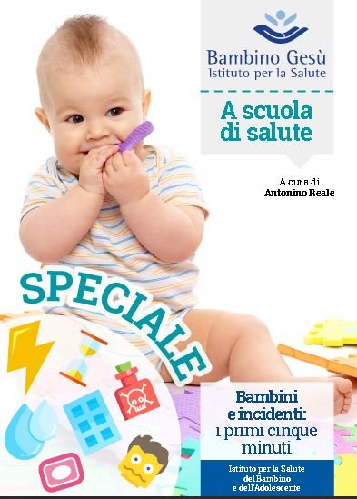 Incidenti con neonati e bambini: cosa fare nei primi 5 minuti? Un ebook gratuito | Giunti Scuola Incidenti con neonati e bambini: cosa fare nei primi 5 minuti? Un ebook gratuito | Giunti Scuola