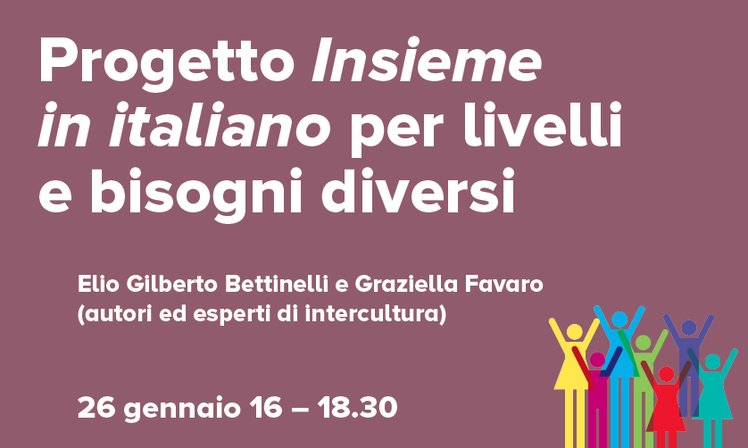 Insieme in italiano per livelli e bisogni diversi: il 26 gennaio a Bologna con Graziella Favaro e Gilberto Bettinelli | Giunti Scuola Insieme in italiano per livelli e bisogni diversi: il 26 gennaio a Bologna con Graziella Favaro e Gilberto Bettinelli | Giunti Scuola