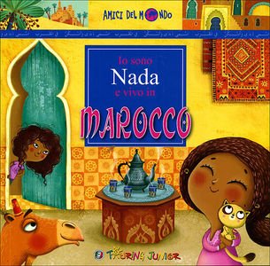 Io sono Nada e vivo in Marocco | Giunti Scuola