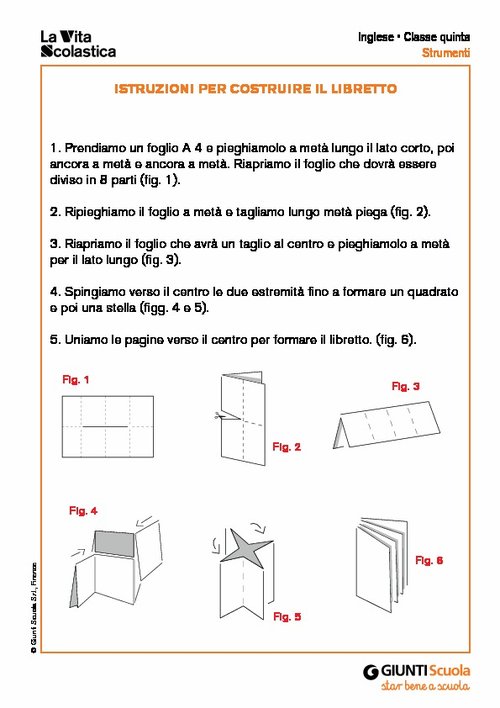 Istruzioni per costruire il libretto | Giunti Scuola Istruzioni per costruire il libretto | Giunti Scuola