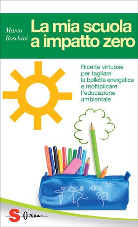 La mia scuola impatto zero | Giunti Scuola La mia scuola impatto zero | Giunti Scuola