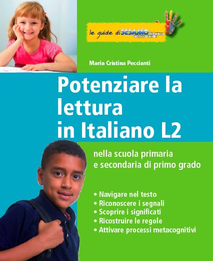 La nuova Guida "Potenziare la lettura in Italiano L2" | Giunti Scuola La nuova Guida "Potenziare la lettura in Italiano L2" | Giunti Scuola