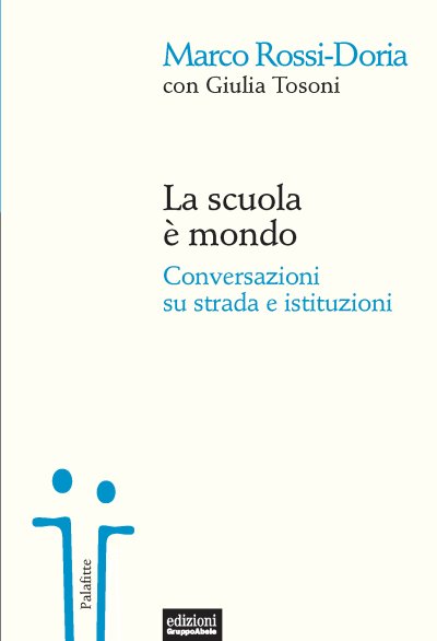 La scuola è mondo | Giunti Scuola La scuola è mondo | Giunti Scuola