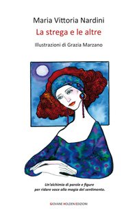 La strega e le altre | Giunti Scuola La strega e le altre | Giunti Scuola