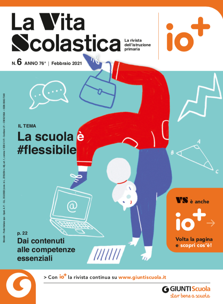 La Vita Scolastica di Febbraio: la scuola è #flessibile | Giunti Scuola La Vita Scolastica di Febbraio: la scuola è #flessibile | Giunti Scuola