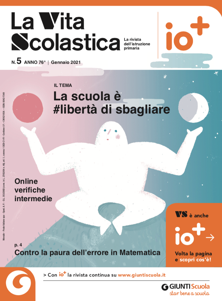La Vita Scolastica di Gennaio 2021: la scuola è #libertà di sbagliare | Giunti Scuola