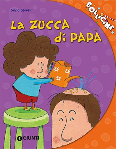 "La zucca di papà" | Giunti Scuola