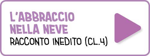 L'abbraccio nella neve - racconto inedito (cl. 4) | Giunti Scuola