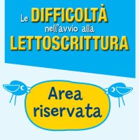"Le difficoltà nell'avvio alla lettoscrittura" - Area riservata | Giunti Scuola
