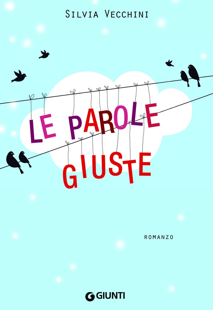 Le parole giuste | Giunti Scuola Le parole giuste | Giunti Scuola
