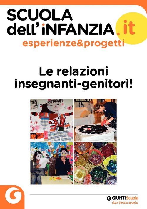 Le relazioni insegnanti-genitori | Giunti Scuola Le relazioni insegnanti-genitori | Giunti Scuola