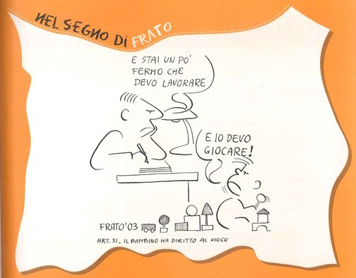 Le vignette di Frato - Diritto al gioco | Giunti Scuola Le vignette di Frato - Diritto al gioco | Giunti Scuola