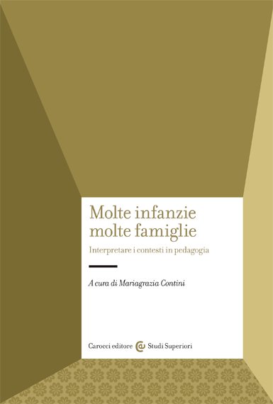 "Libri a sostegno delle relazioni con le famiglie": "Molte infanzie molte famiglie" | Giunti Scuola